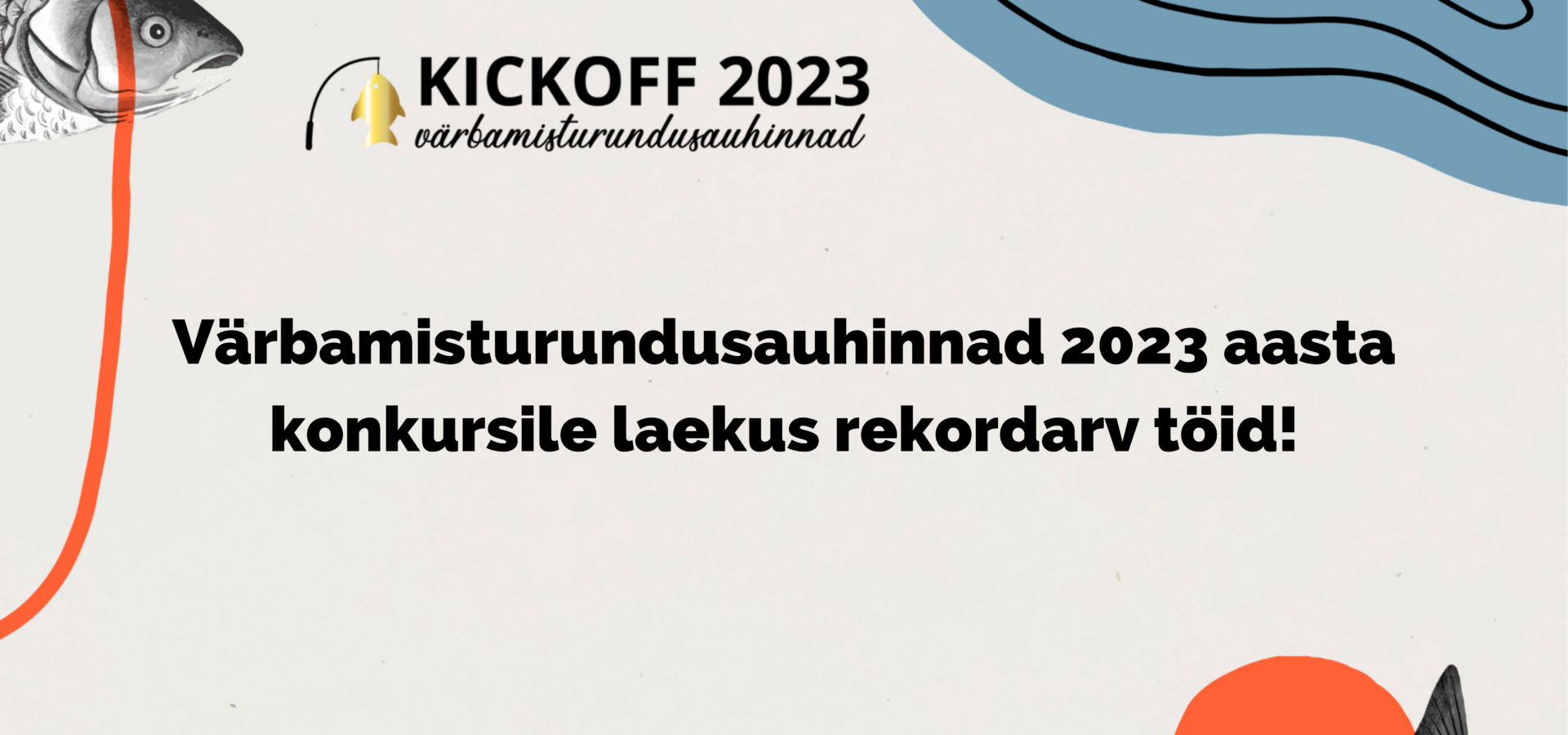 Värbamisturundusauhinnad 2023 aasta konkursile laekus rekordarv töid!-2