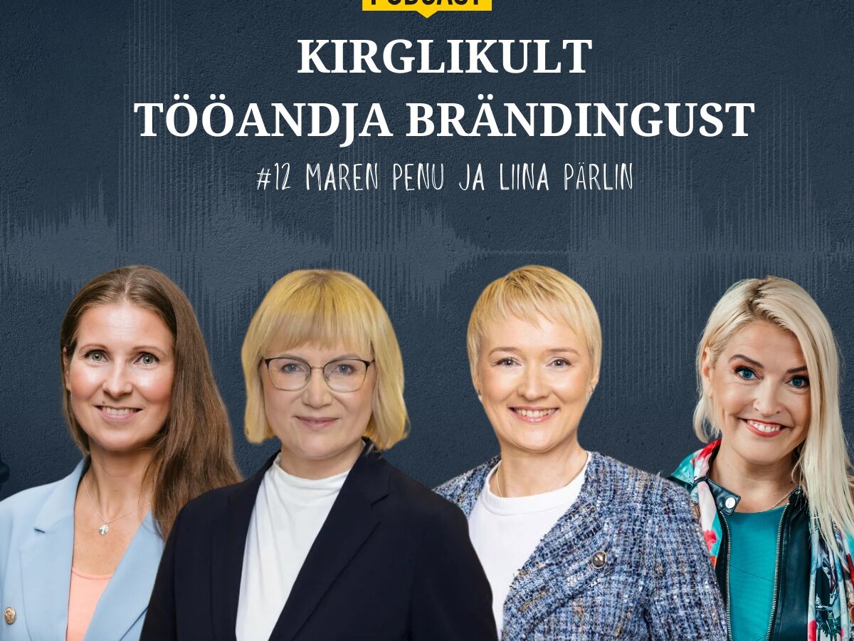 Tööandja bränding – Evelin Org, Kersti Vannas, Maren Penu, Liina Pärlin