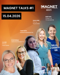 Magnet Talks tööandja brändingu järelseminar – Instari esinejad Kersti Vannas ja Annika Alus ning Prisma Peremarketi ja Politsei- ja Piirivalveameti võidutööde tutvustus Spring Hubis Tallinnas
