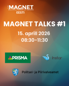 Magnet Talks tööandja brändingu järelseminar – Prisma Peremarketi ja Politsei- ja Piirivalveameti esinejad, võidutööde tutvustus Spring Hubis Tallinnas